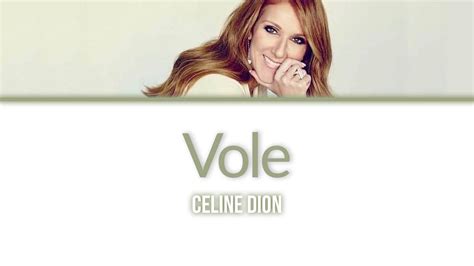 celine dion lyrics vole.